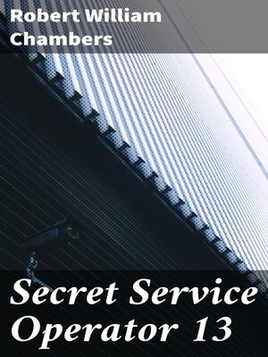 cover image of Secret Service Operator 13